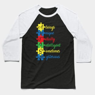 Always Unique, Totally Intelligent, Sometimes Mysterious, Motivation, Cool, Support, Autism Awareness Day, Mom of a Warrior autistic, Autism advocacy Baseball T-Shirt